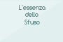 L'essenza dello Sfuso