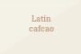 Latín cafcao